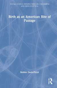 Birth as an American Rite of Passage (Social Science Perspectives on Childbirth and Reproduction)