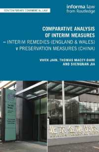 Comparative Analysis of Interim Measures - Interim Remedies (England & Wales) v Preservation Measures (China) (Contemporary Commercial Law)