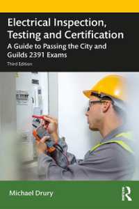 Electrical Inspection, Testing and Certification : A Guide to Passing the City and Guilds 2391 Exams （3RD）