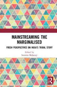 Mainstreaming the Marginalised : Fresh Perspectives on India's Tribal Story