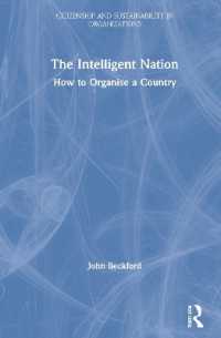 The Intelligent Nation : How to Organise a Country (Citizenship and Sustainability in Organizations)