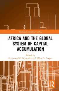 アフリカと資本蓄積のグローバル・システム<br>Africa and the Global System of Capital Accumulation (Routledge Contemporary Africa)