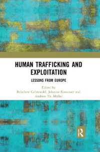 Human Trafficking and Exploitation : Lessons from Europe