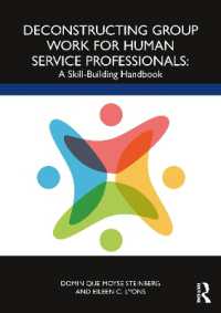 Deconstructing Group Work for Human Service Professionals : A Skill-Building Handbook