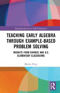 Teaching Early Algebra through Example-Based Problem Solving : Insights from Chinese and U.S. Elementary Classrooms (Routledge Research in Stem Education)