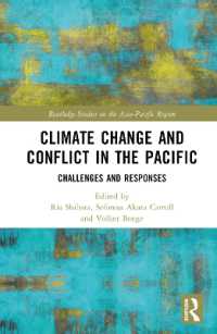 柴田理愛（共）編／太平洋諸島における気候変動と紛争：課題と対応<br>Climate Change and Conflict in the Pacific : Challenges and Responses (Routledge Studies on the Asia-pacific Region)