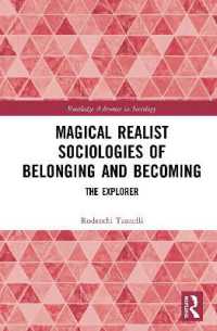 Magical Realist Sociologies of Belonging and Becoming : The Explorer (Routledge Advances in Sociology)