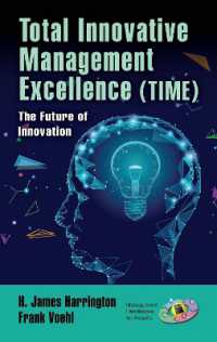 Total Innovative Management Excellence (TIME) : The Future of Innovation (Management Handbooks for Results)