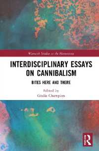 Interdisciplinary Essays on Cannibalism : Bites Here and There (Warwick Series in the Humanities)