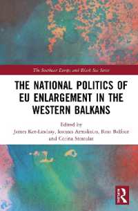 The National Politics of EU Enlargement in the Western Balkans (The Southeast Europe and Black Sea Series)