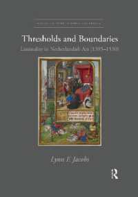 Thresholds and Boundaries : Liminality in Netherlandish Art (1385-1530) (Visual Culture in Early Modernity)