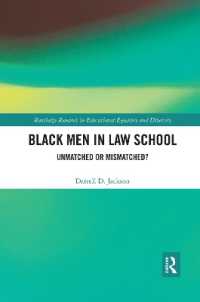 Black Men in Law School : Unmatched or Mismatched (Routledge Research in Educational Equality and Diversity)