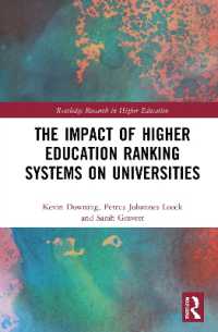 The Impact of Higher Education Ranking Systems on Universities (Routledge Research in Higher Education)
