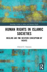 Human Rights in Islamic Societies : Muslims and the Western Conception of Rights (Routledge Studies in Islam and Human Rights)