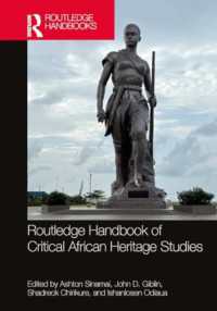 ラウトレッジ版　批判的アフリカ遺産研究ハンドブック<br>Routledge Handbook of Critical African Heritage Studies