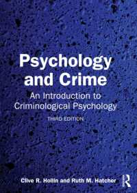 Psychology and Crime : An Introduction to Criminological Psychology （3RD）