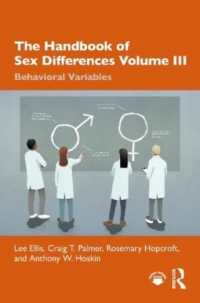 性差ハンドブック（全４巻）第３巻：行動変数<br>The Handbook of Sex Differences Volume III Behavioral Variables (The Handbook of Sex Differences)