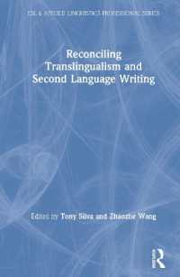 Reconciling Translingualism and Second Language Writing (Esl & Applied Linguistics Professional Series)
