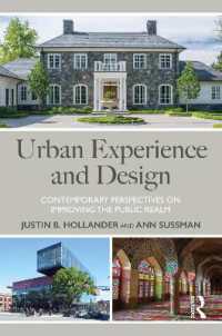 Urban Experience and Design : Contemporary Perspectives on Improving the Public Realm