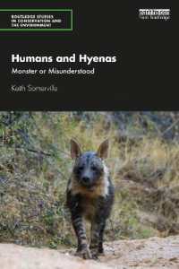 Humans and Hyenas : Monster or Misunderstood (Routledge Studies in Conservation and the Environment)