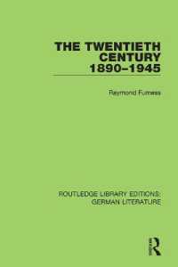 The Twentieth Century 1890-1945 (Routledge Library Editions: German Literature)