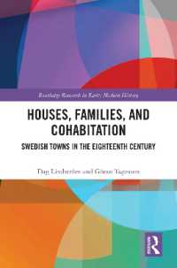 Houses, Families, and Cohabitation : Swedish Towns in the Eighteenth Century (Routledge Research in Early Modern History)