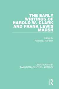 The Early Writings of Harold W. Clark and Frank Lewis Marsh (Creationism in Twentieth-century America)
