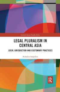 Legal Pluralism in Central Asia : Local Jurisdiction and Customary Practices (Central Asian Studies)