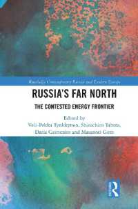 Russia's Far North : The Contested Energy Frontier (Routledge Contemporary Russia and Eastern Europe Series)
