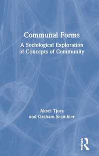 コミュニティ概念の社会学<br>Communal Forms : A Sociological Exploration of Concepts of Community