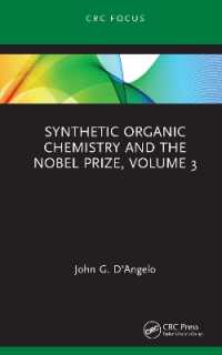 Synthetic Organic Chemistry and the Nobel Prize, Volume 3 (Synthetic Organic Chemistry and the Nobel Prize)