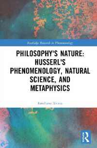 Philosophy's Nature: Husserl's Phenomenology, Natural Science, and Metaphysics (Routledge Research in Phenomenology)