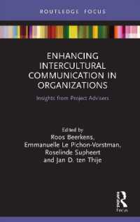 Enhancing Intercultural Communication in Organizations : Insights from Project Advisers (Routledge Focus on Communication Studies)
