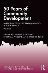 50 Years of Community Development Vol I : A History of its Evolution and Application in North America (Community Development Research and Practice Series)
