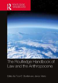 ラウトレッジ版　法と人新世ハンドブック<br>The Routledge Handbook of Law and the Anthropocene
