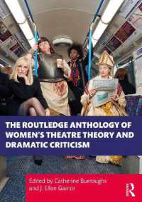 ラウトレッジ版　女性の演劇理論・劇作批評アンソロジー<br>The Routledge Anthology of Women's Theatre Theory and Dramatic Criticism