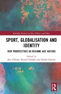 Sport, Globalisation and Identity : New Perspectives on Regions and Nations (Routledge Research in Sport Politics and Policy)