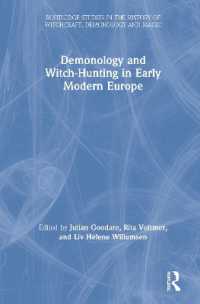 近代初期ヨーロッパ悪魔学と魔女狩り<br>Demonology and Witch-Hunting in Early Modern Europe (Routledge Studies in the History of Witchcraft, Demonology and Magic)