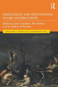 近代初期ヨーロッパ悪魔学と魔女狩り<br>Demonology and Witch-Hunting in Early Modern Europe (Routledge Studies in the History of Witchcraft, Demonology and Magic)