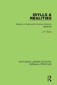 Idylls & Realities : Studies in Nineteenth-Century German Literature (Routledge Library Editions: German Literature)