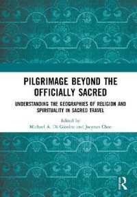 Pilgrimage beyond the Officially Sacred : Understanding the Geographies of Religion and Spirituality in Sacred Travel