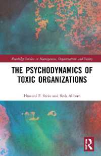 The Psychodynamics of Toxic Organizations : Applied Poems, Stories and Analysis (Routledge Studies in Management, Organizations and Society)