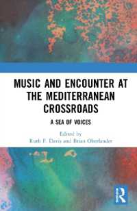 Music and Encounter at the Mediterranean Crossroads : A Sea of Voices
