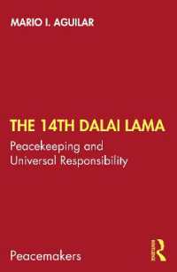 The 14th Dalai Lama : Peacekeeping and Universal Responsibility (Peacemakers)
