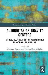 Authoritarian Gravity Centers : A Cross-Regional Study of Authoritarian Promotion and Diffusion (Conceptualising Comparative Politics)