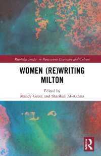 Women (Re)Writing Milton (Routledge Studies in Renaissance Literature and Culture)