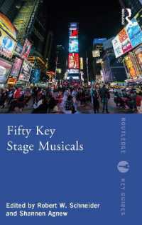 代表的ミュージカル５０<br>Fifty Key Stage Musicals (Routledge Key Guides)