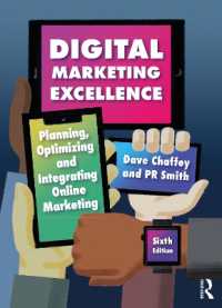 優れたデジタル・マーケティング（第６版）<br>Digital Marketing Excellence : Planning, Optimizing and Integrating Online Marketing （6TH）