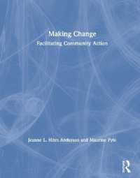 Making Change : Facilitating Community Action
