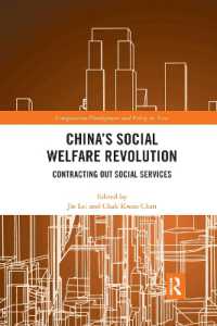 China's Social Welfare Revolution : Contracting Out Social Services (Comparative Development and Policy in Asia)